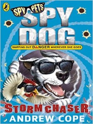 cover image of Spy Dog: Storm Chaser